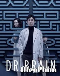 Bác Sĩ Não Bộ - Dr. Brain (2021)