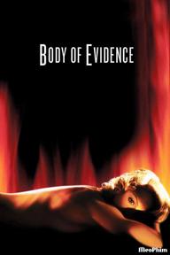 Bằng chứng thể xác - Body of Evidence (1992)