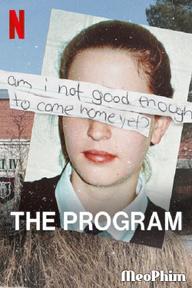 Chương trình điều chỉnh hành vi thiếu niên: Những góc khuất - The Program: Cons, Cults and Kidnapping (2024)