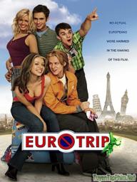 Chuyến Du Lịch Châu Âu - EuroTrip (2004)