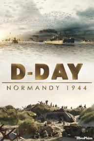 D-Day: Normandy 1944 - D-Day: Normandy 1944 (2014)
