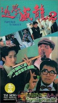 Đặc Cảnh Uy Long Phần 2 - Fight Back To School 2 (1992)