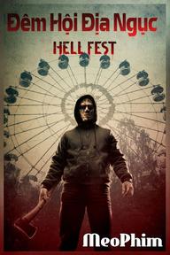 Đêm Hội Địa Ngục - Hell Fest (2018)