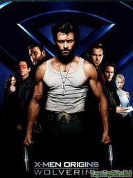Dị Nhân 4: Nguồn Gốc Người Sói - X-Men Origins: Wolverine (2009)