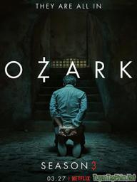 Góc Tối Đồng Tiền ( Phần 3) - Ozark (Season 3) (2017)