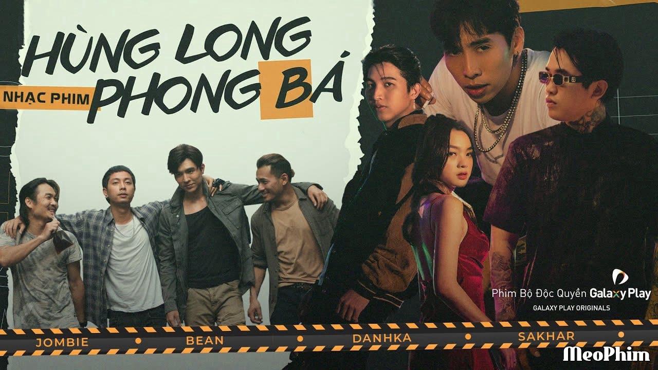 Xem phim Hùng Long Phong Bá Brothers For Life Thuyết Minh