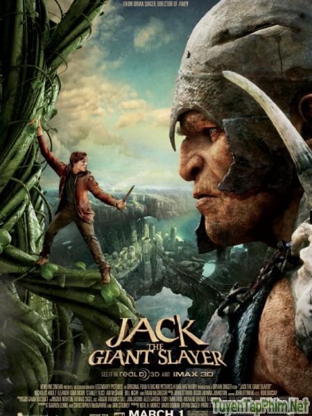 Jack và Đại Chiến Người Khổng Lồ - Jack the Giant Slayer (2013)