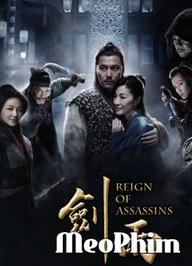Kiếm Vũ - Reign of Assassins (2010)