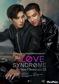 Love Syndrome III - Love Syndrome III : The Series (2023)