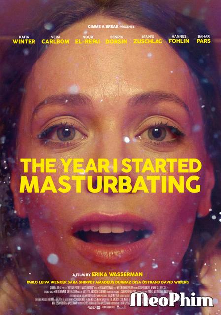 Năm tôi bắt đầu thủ dâm - The Year I Started Masturbating (2022)