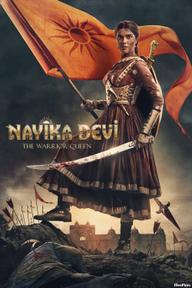 Nayika Devi: Nữ Hoàng Chiến Binh - Nayika Devi: The Warrior Queen (2022)