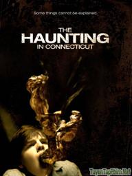 Nhồi xác (Ngôi nhà bị ám) - The Haunting in Connecticut (2009)