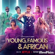 Những ngôi sao trẻ châu Phi (Phần 2) - Young, Famous & African (Season 2) (2023)