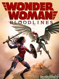 Nữ Thần Chiến Binh: Huyết Thống - Wonder Woman: Bloodlines (2019)