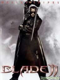 Săn quỷ 2 - Blade II (2002)