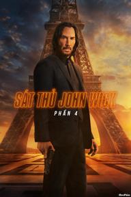 Sát Thủ John Wick: Phần 4 - John Wick: Chapter 4 (2023)