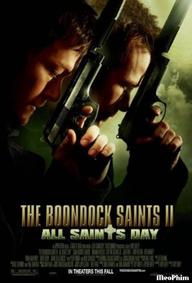Súng thần II: Ngày lễ Thánh - The Boondock Saints II: All Saints Day (2009)