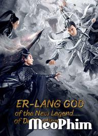 Tân Phong Thần: Nhị Lang Thần - Er-Lang God of the New Legend of Deification (2023)