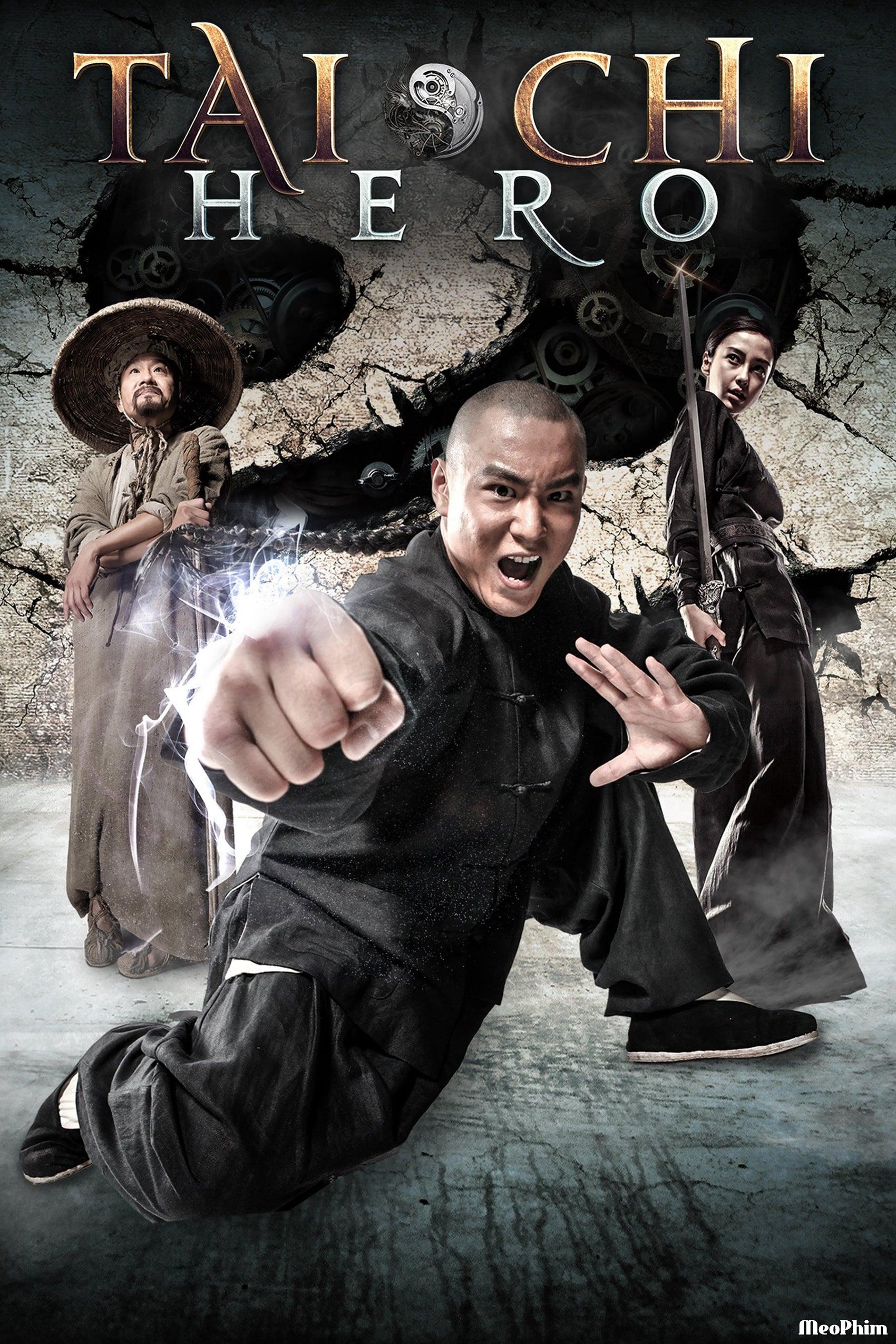 Thái Cực Quyền 2: Anh Hùng Bá Đạo - Tai Chi Hero (2012)