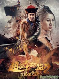 Thái Giám Siêu Năng Lực 2: Lộc Đỉnh Chế - Super Eunuch 2 (2016)