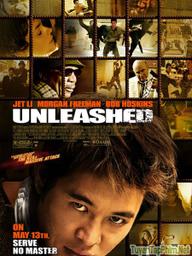 Tháo Xích - Unleashed (2005)
