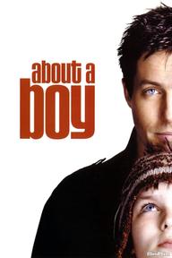 Trở Về Tuổi Thơ - About a Boy (2002)