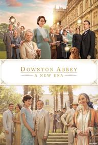 Tu Viện Downton 2: Kỷ Nguyên Mới - Downton Abbey: A New Era (2022)