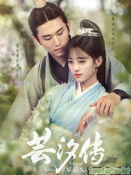 Vân Tịch Truyện - Legend Of Yunxi (2018)