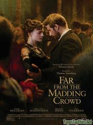 Xa Đám Đông Điên Loạn - Far from the Madding Crowd (2015)